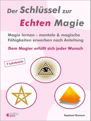 cover image of Der Schlüssel zur Echten Magie